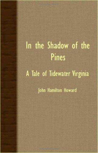 In the Shadow of the Pines: A Tale of Tidewater Virginia Contemporary literature