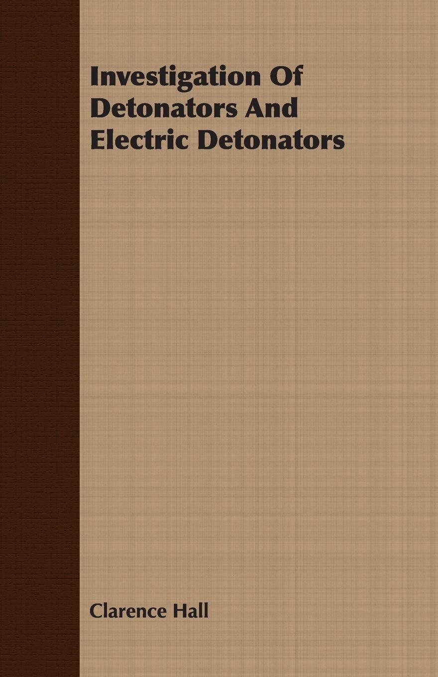 Investigation Of Detonators And Electric Detonators Business & Technology