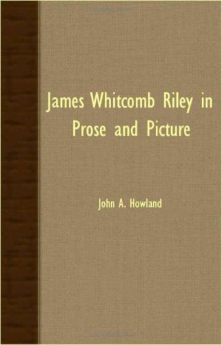James Whitcomb Riley In Prose And Picture Art & Literature