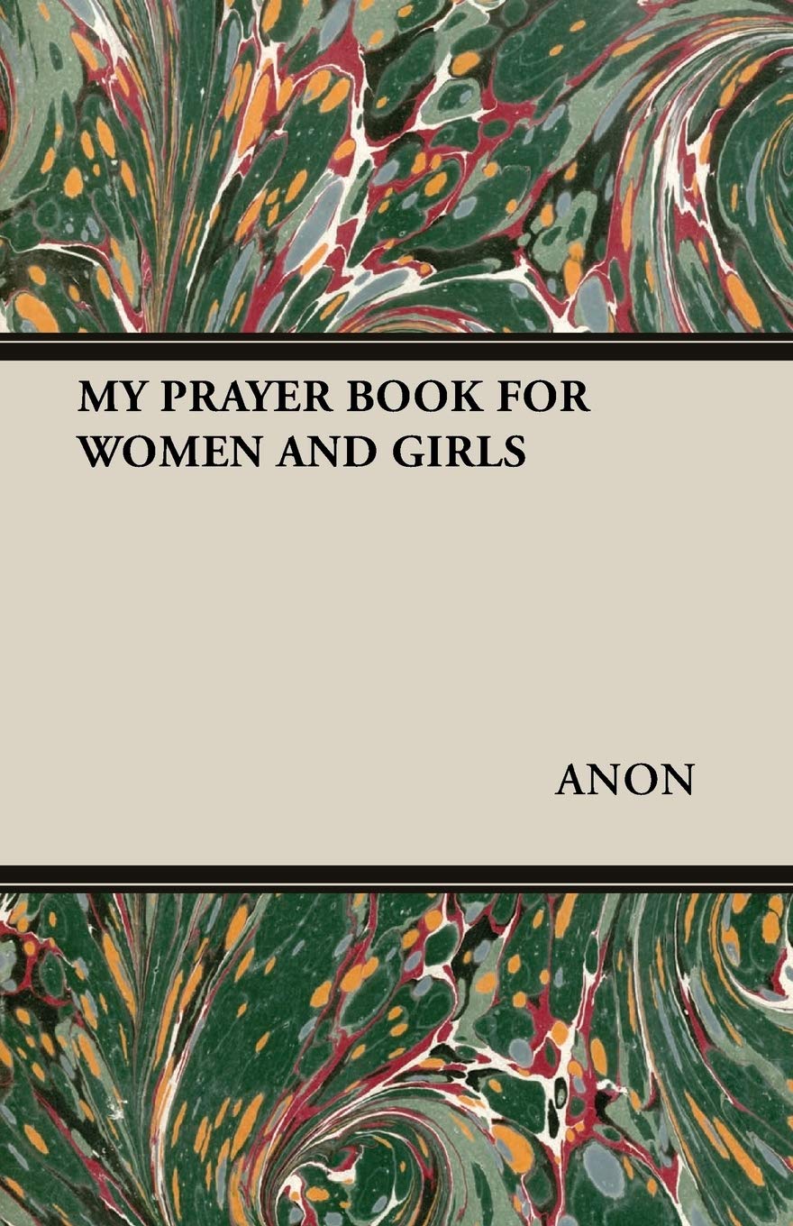 My Prayer Book For Women And Girls Religion & Esotericism