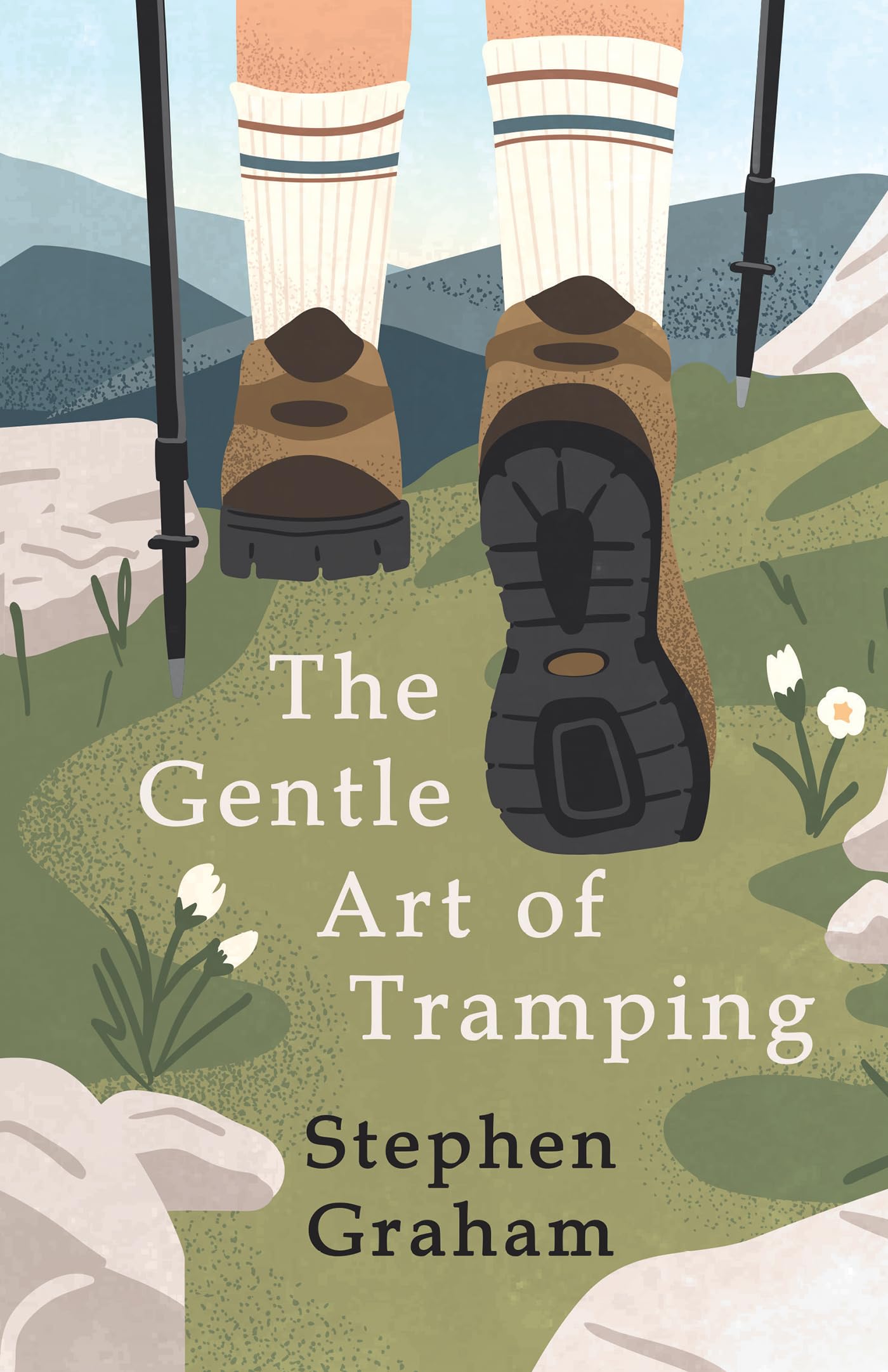 The Gentle Art of Tramping;With Introductory Essays and Excerpts on Walking - by Sydney Smith, William Hazlitt, Leslie Stephen, & John Burroughs Hiking & Cycling