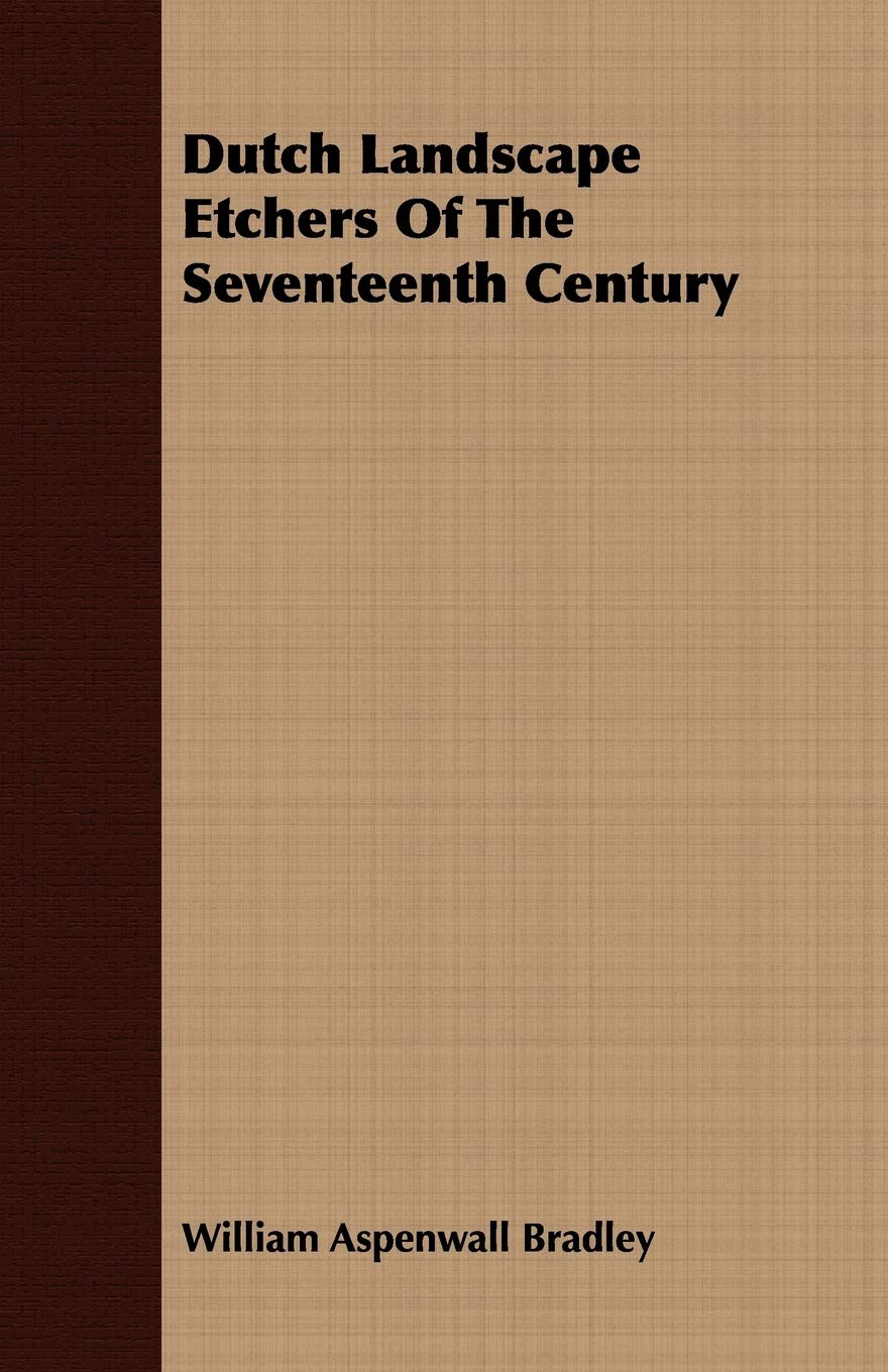 Dutch Landscape Etchers Of The Seventeenth Century Film, Art & Culture