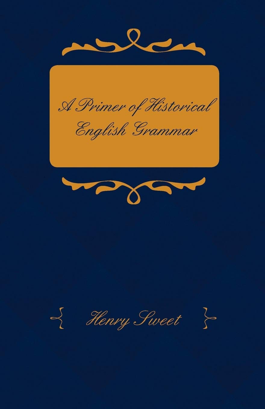 A Primer of Historical English Grammar Books