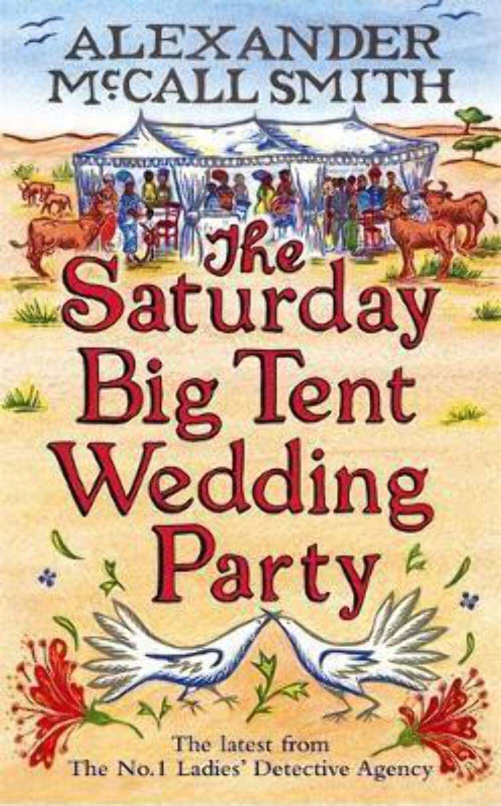 The Saturday Big Tent Wedding Party (The No. 1 Ladies' Detective Agency, Band 12) Contemporary literature