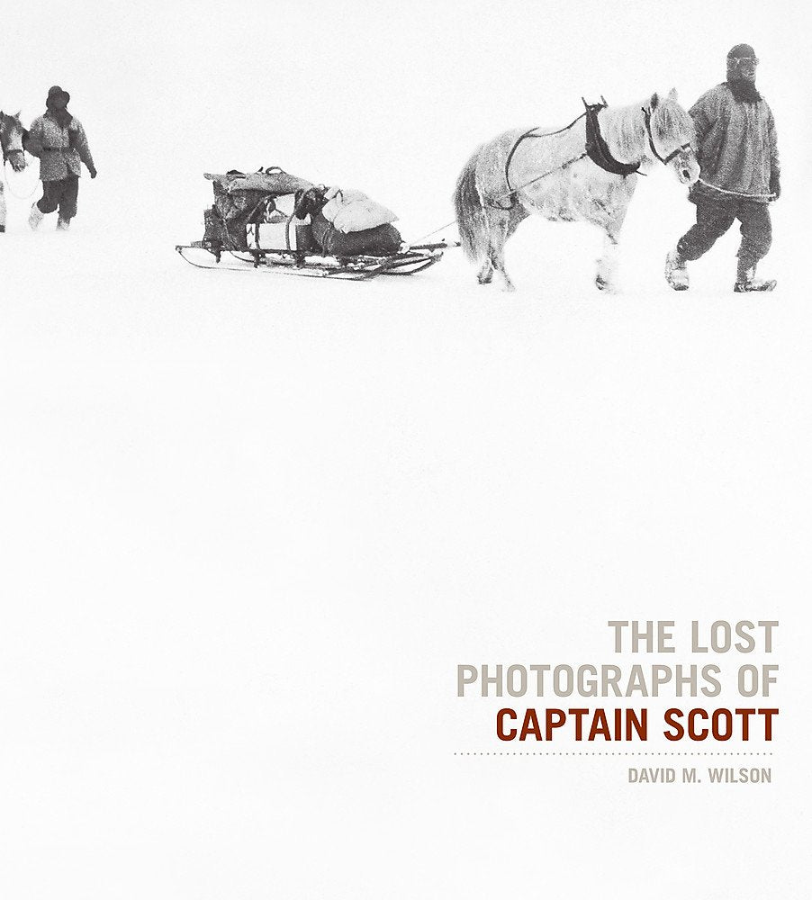 The Lost Photographs Of Captain Scott Travel