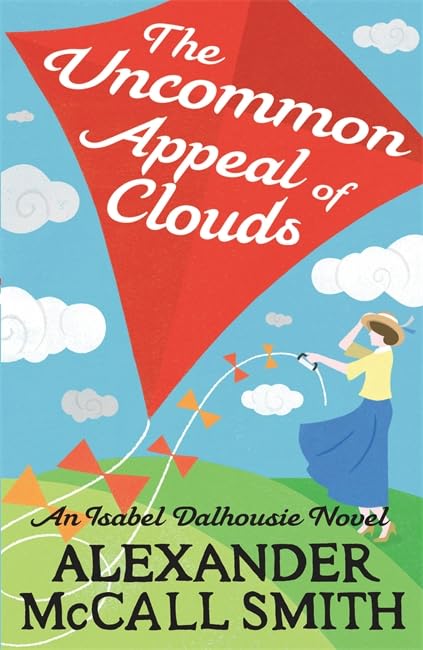 The Uncommon Appeal of Clouds (Isabel Dalhousie Novels, Band 9) Contemporary literature