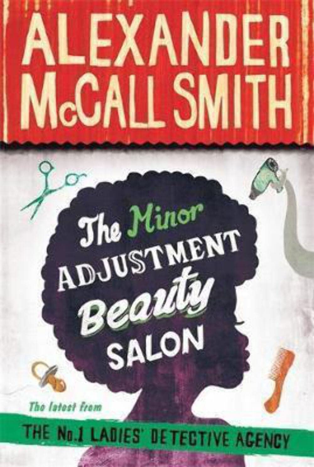The Minor Adjustment Beauty Salon (The No. 1 Ladies' Detective Agency, Band 14) Contemporary literature
