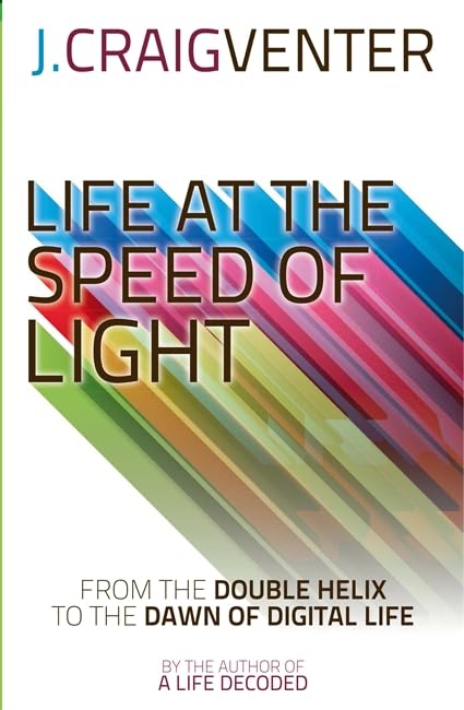 Life at the Speed of Light Natural Sciences