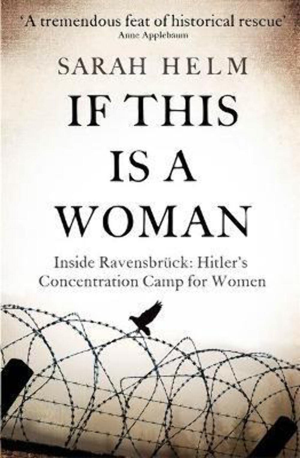 If This is a Woman: Inside Ravensbruck: Hitler's Concentration Camp for Women Film, Art & Culture