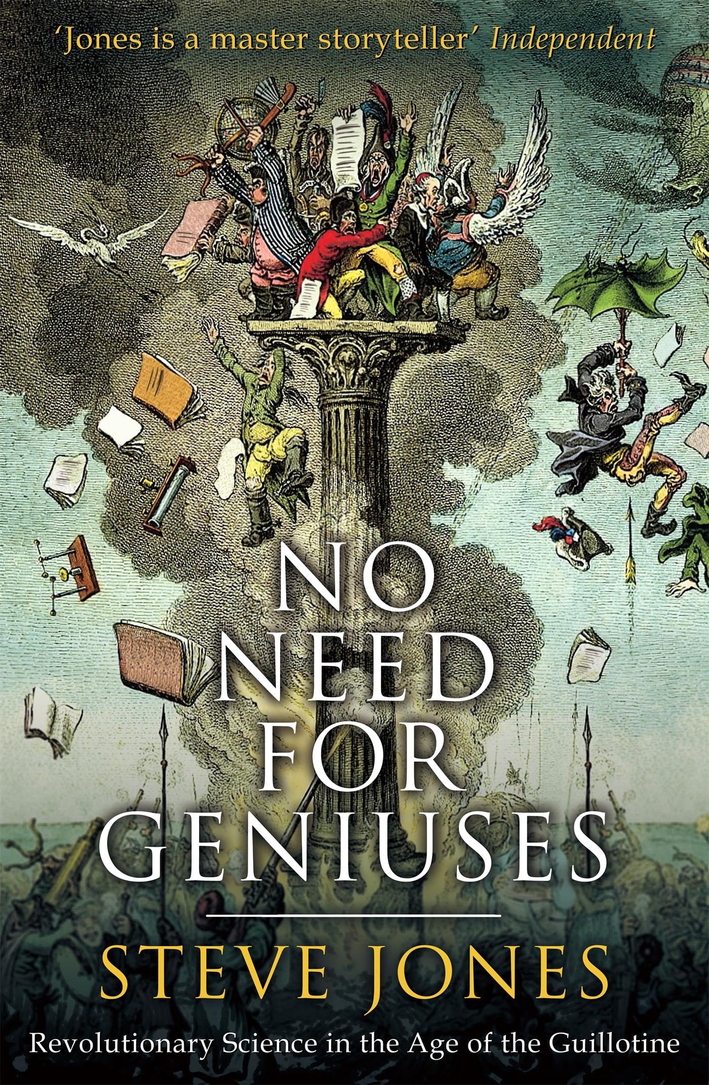 No Need for Geniuses: Revolutionary Science in the Age of the Guillotine book