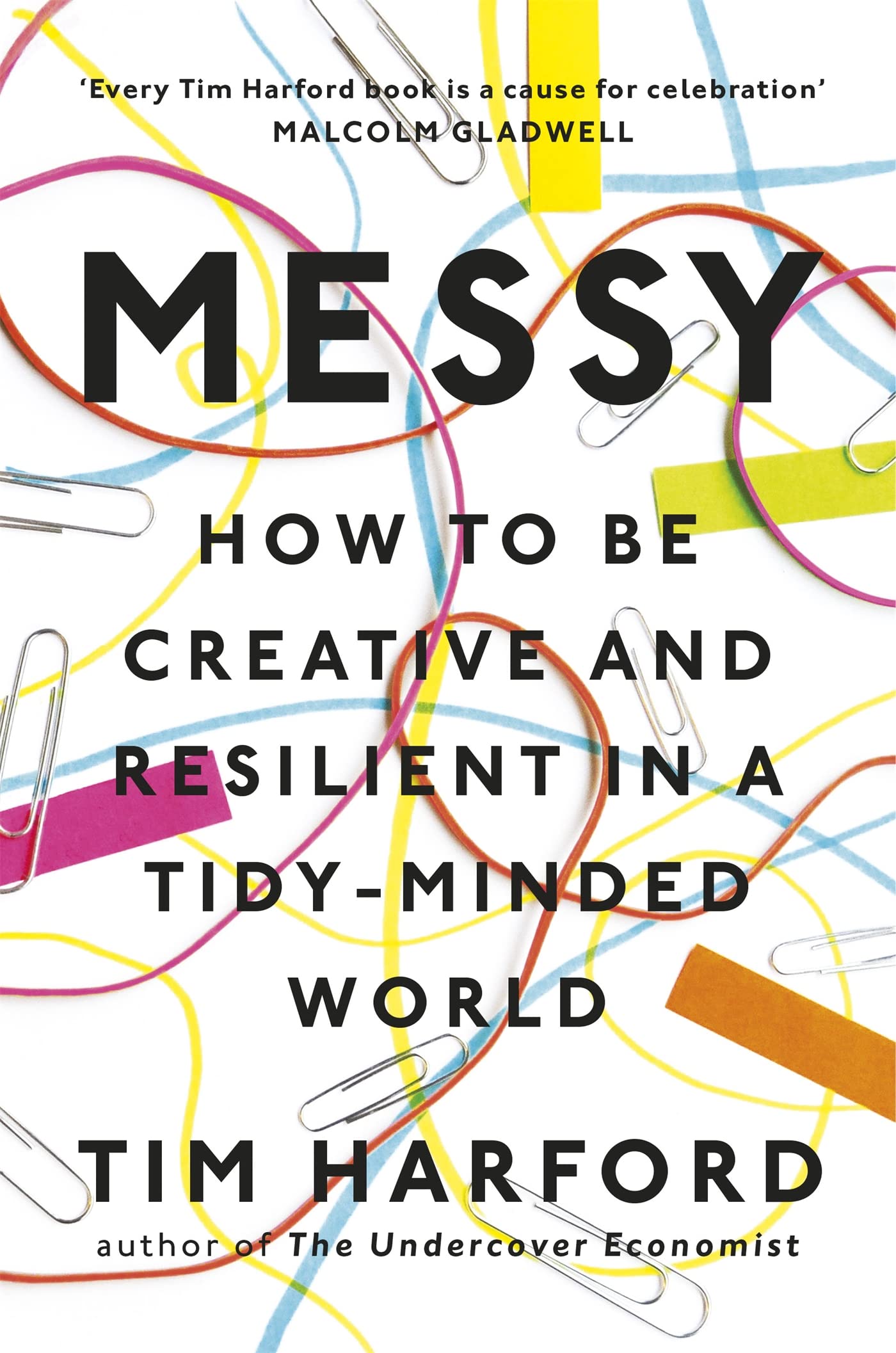 Messy: How to Be Creative and Resilient in a Tidy-Minded World Film, Art & Culture