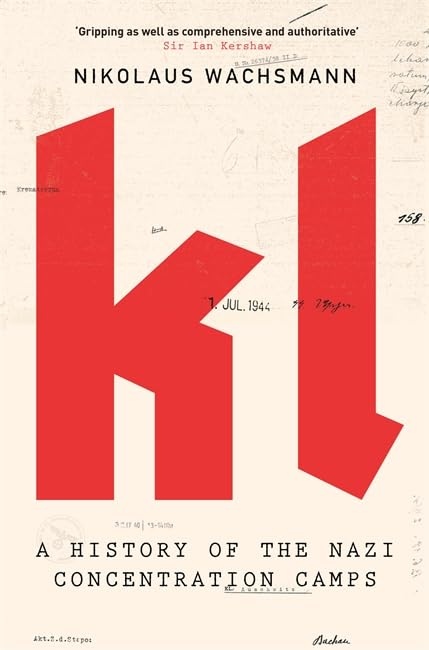 KL: A History of the Nazi Concentration Camps, Nominiert: Longman-History Today Awards 2016, Nominiert: Jewish Quarterly Wingate Literary Prizes 2016, ... Nominiert: PEN Hessell-Tiltman Prize 2016 German history