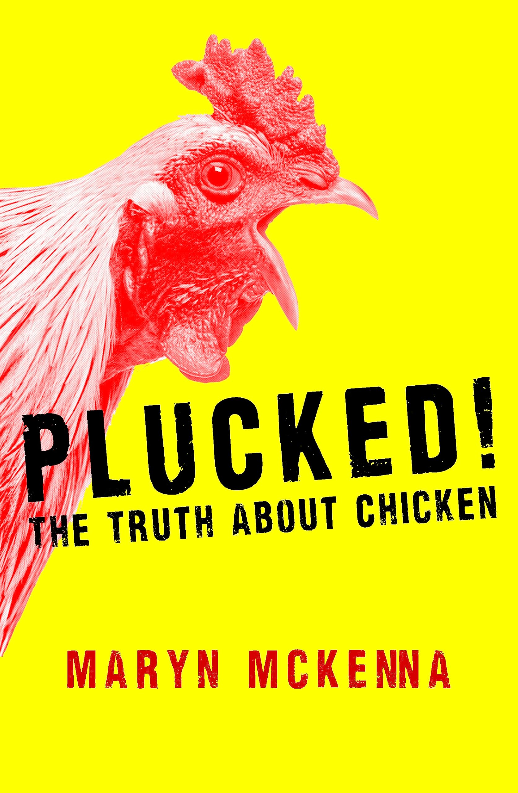 Plucked!: The Truth About Chicken Learning & Reference