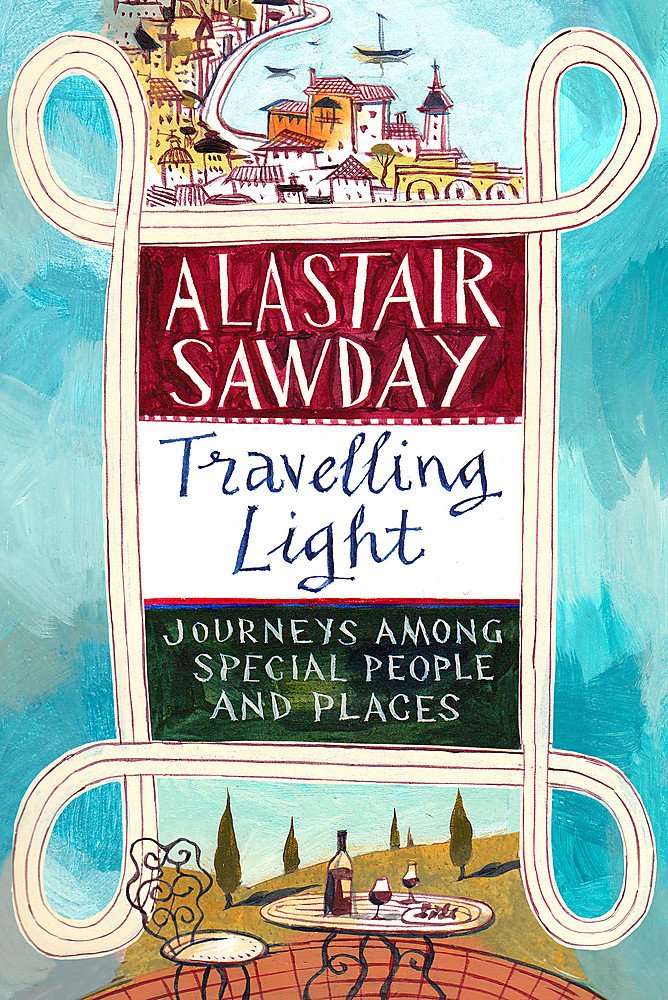 Travelling Light: Journeys Among Special People and Places Art & Literature