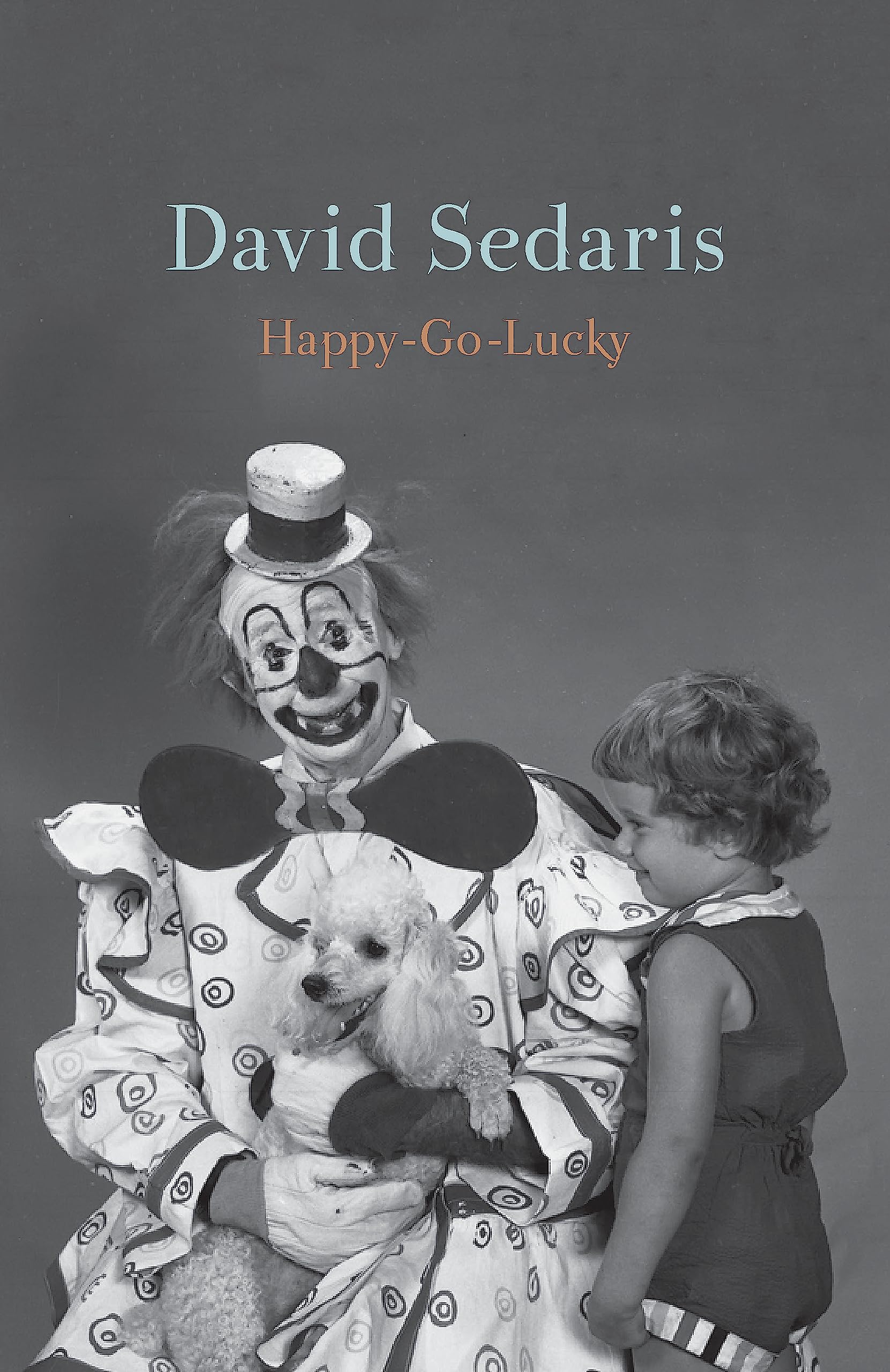Happy-Go-Lucky: 'Unquestionably the king of comic writing' Guardian Contemporary literature