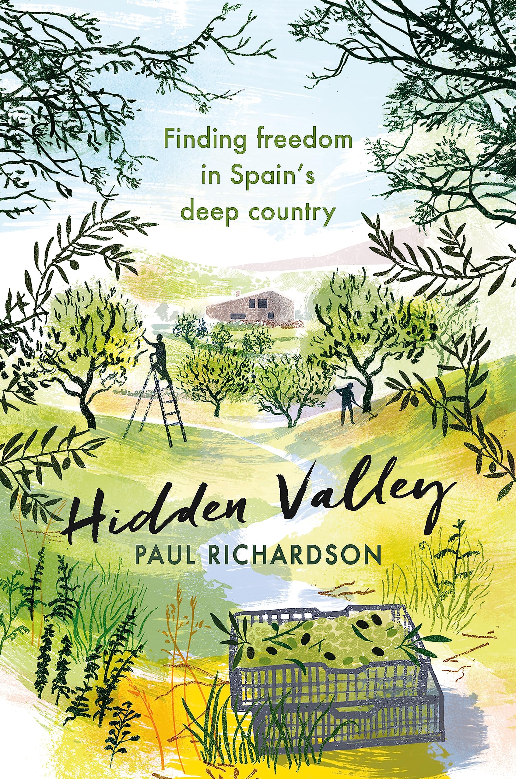 Hidden Valley: Finding freedom in Spain's deep country book