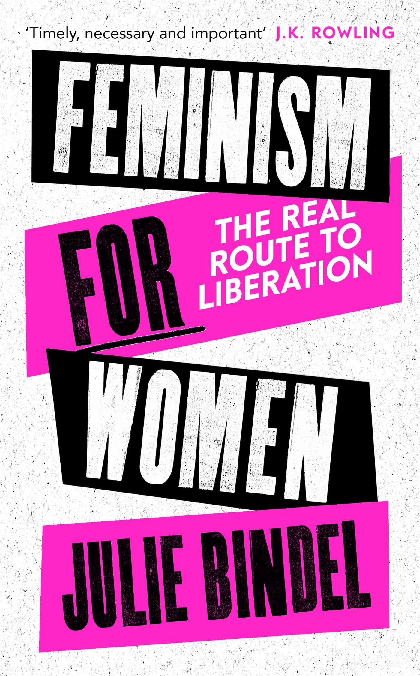 Feminism for Women: The Real Route to Liberation Books