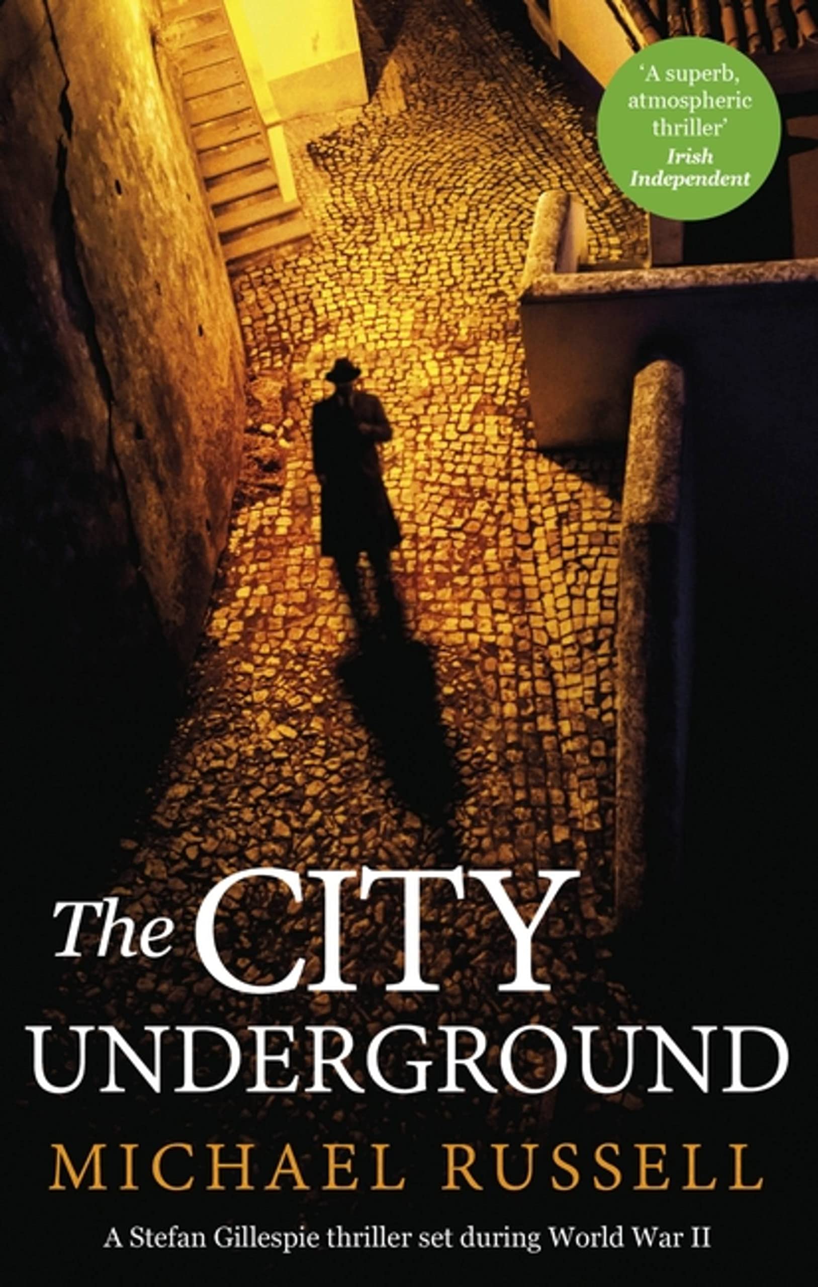 The City Underground: a gripping historical thriller (Stefan Gillespie) Action & Adventure