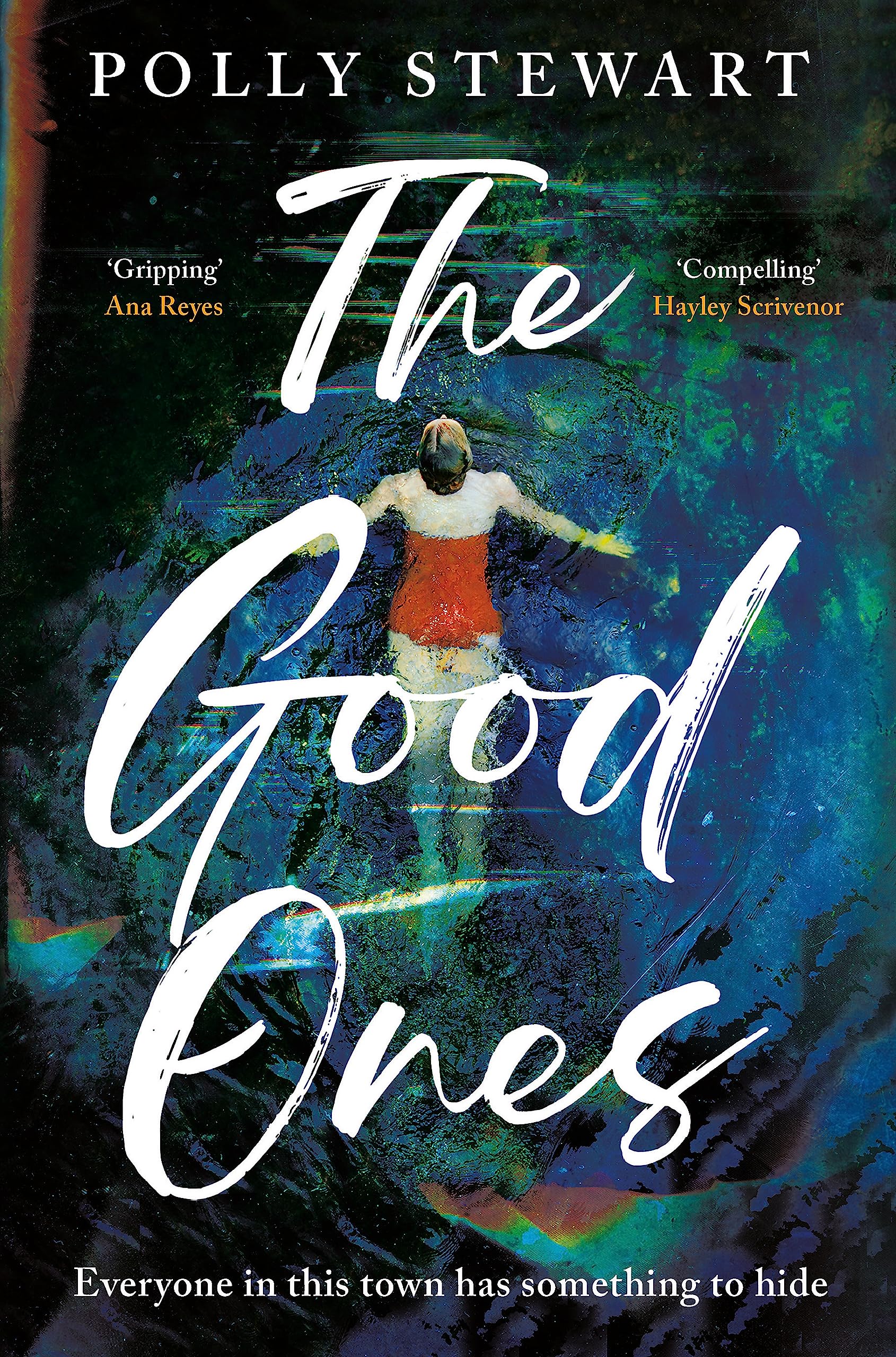 The Good Ones: A gripping page-turner about a missing woman and dark secrets in a small town Contemporary literature