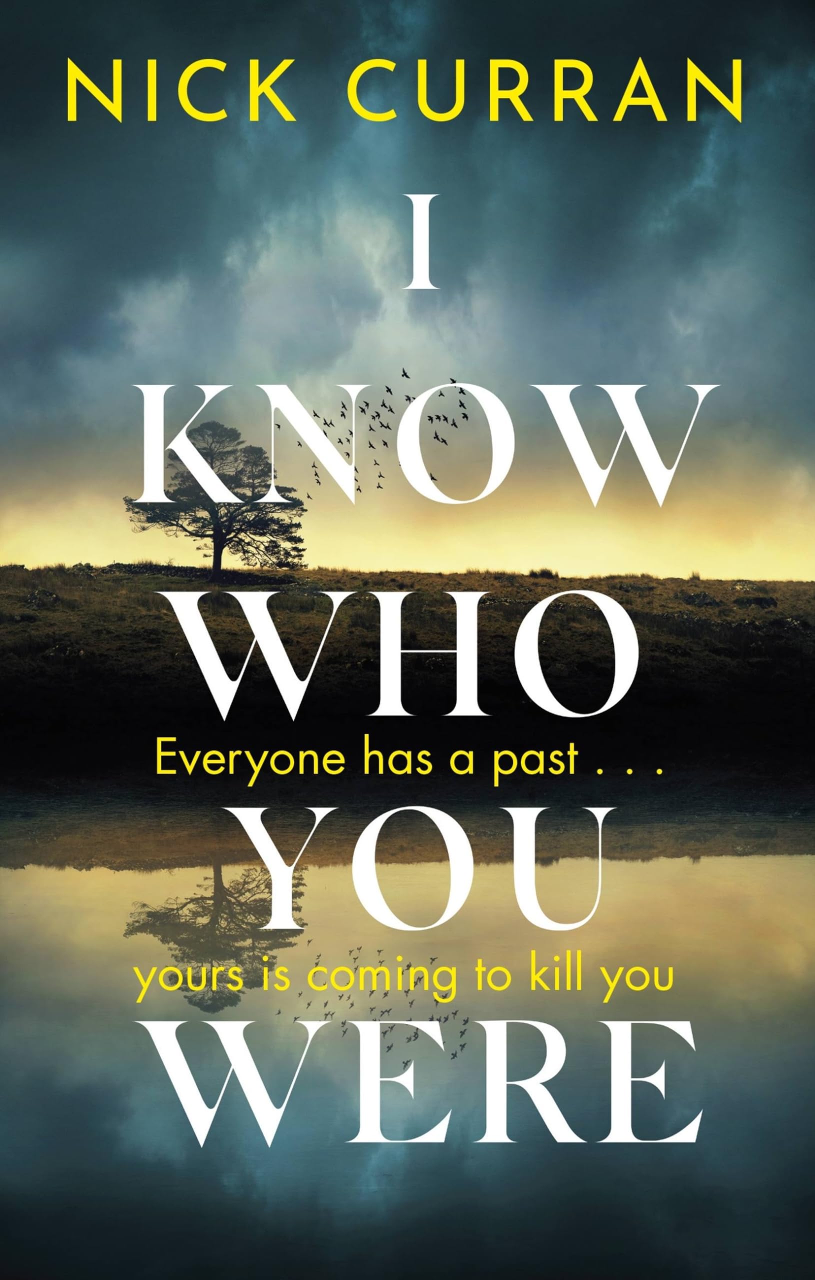 I Know Who You Were: Everyone has a past. . . yours is coming to kill you Contemporary literature