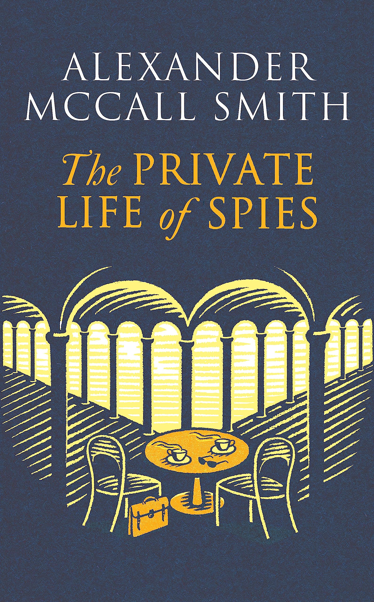 The Private Life of Spies Politics & History