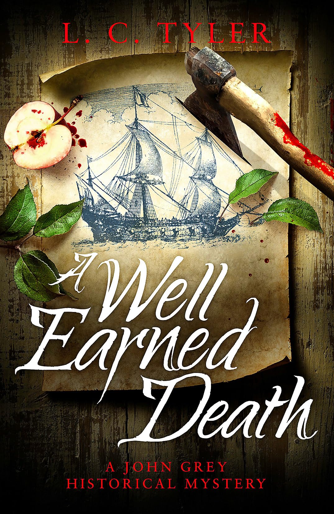 A Well-Earned Death (A John Grey Historical Mystery) Historical Fiction