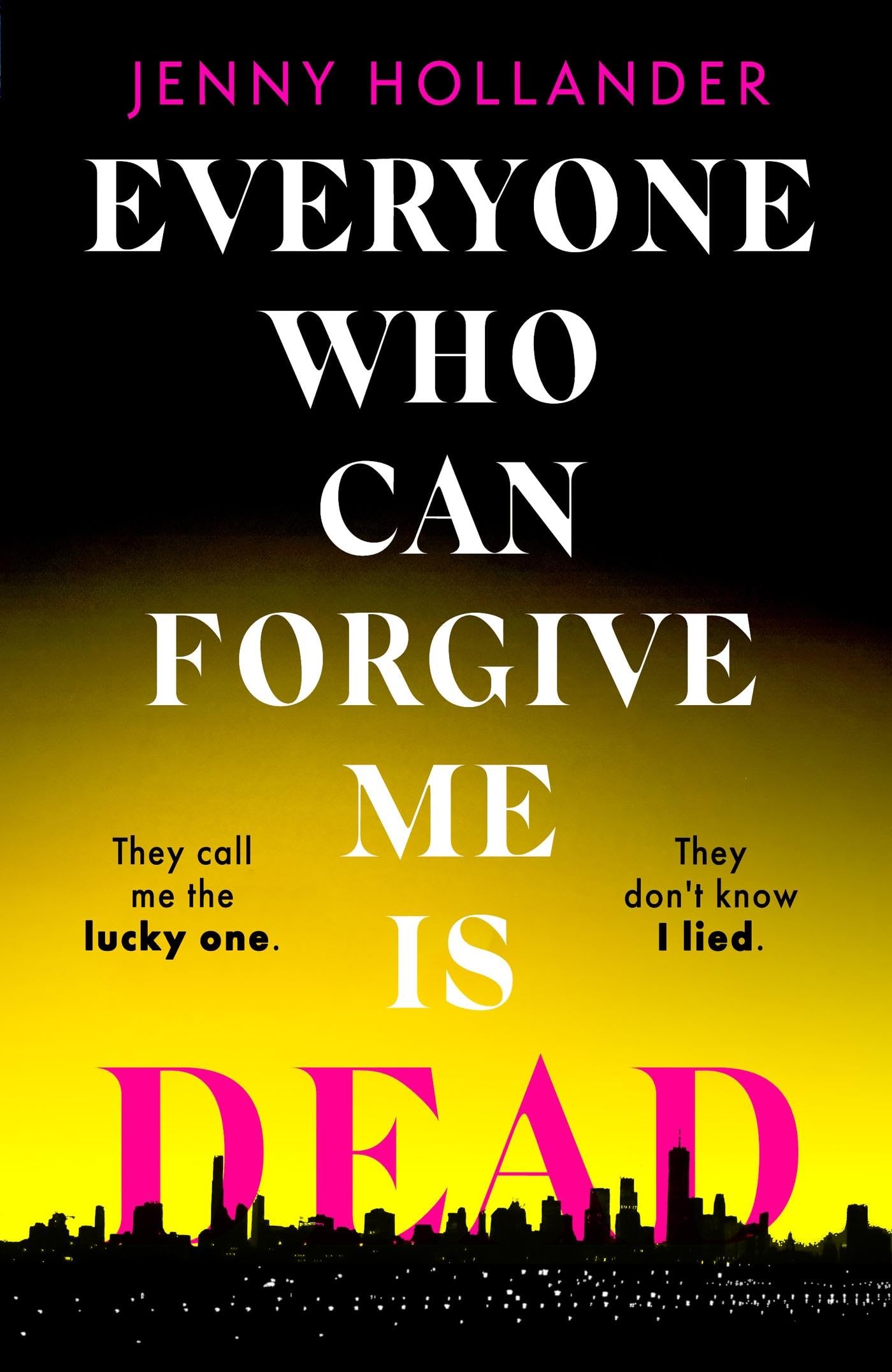 Everyone Who Can Forgive Me is Dead Law