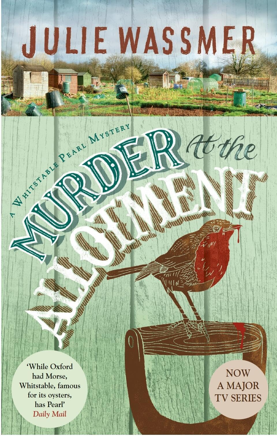 Murder At The Allotment (Whitstable Pearl Mysteries) Contemporary literature