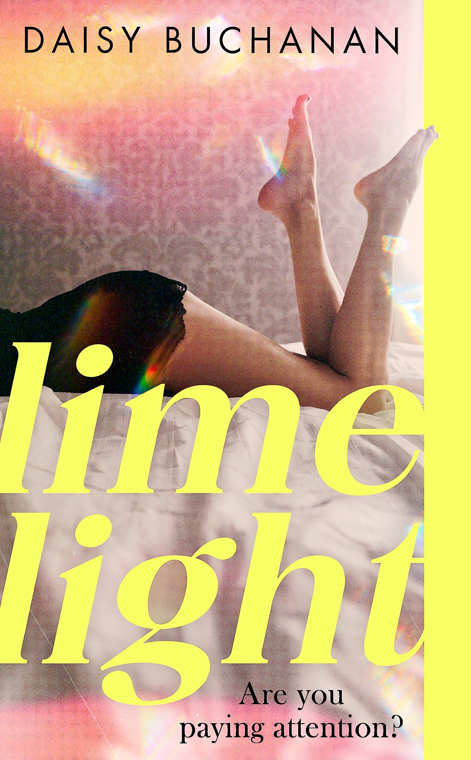 Limelight: The new novel from the author of Insatiable Contemporary literature