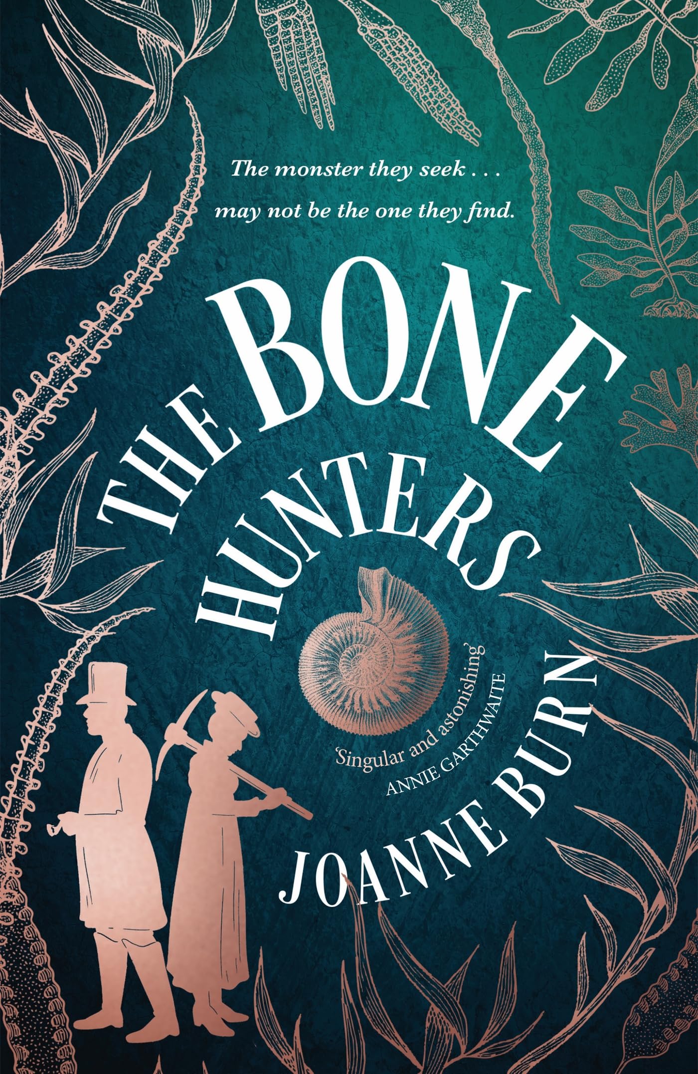 The Bone Hunters: The spellbinding novel for fans of THE ESSEX SERPENT and AMMONITE Historical Fiction