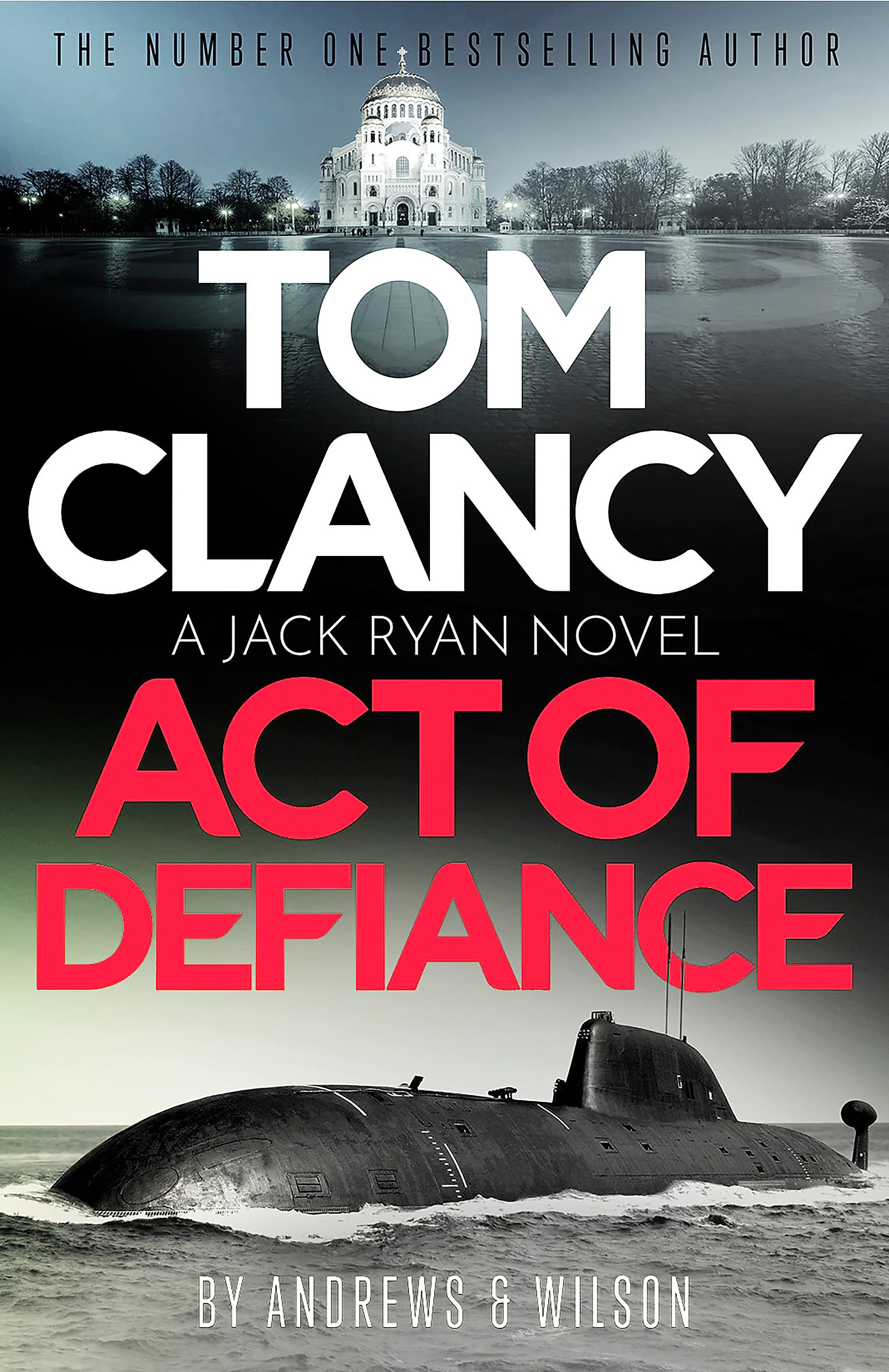 Tom Clancy Act of Defiance: The unmissable gasp-a-page Jack Ryan thriller Action & Adventure