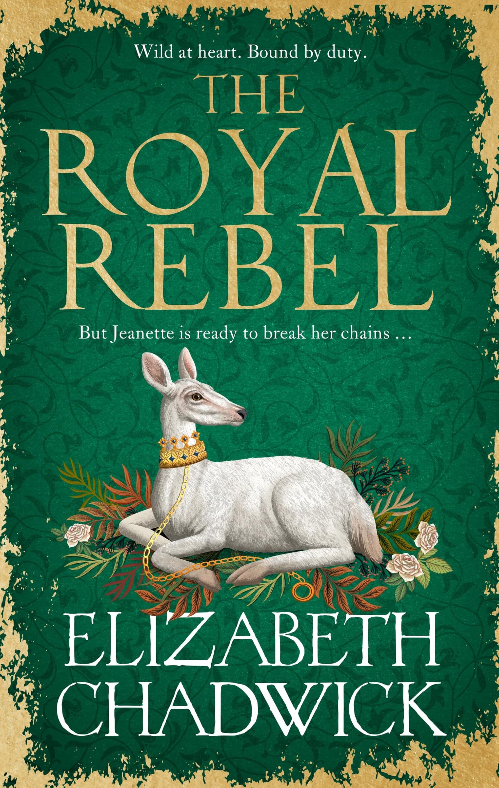 The Royal Rebel: from the much-loved author of historical fiction comes a tale of royalty, rivalry and resilience (Jeanette of Kent duology) Historical Fiction