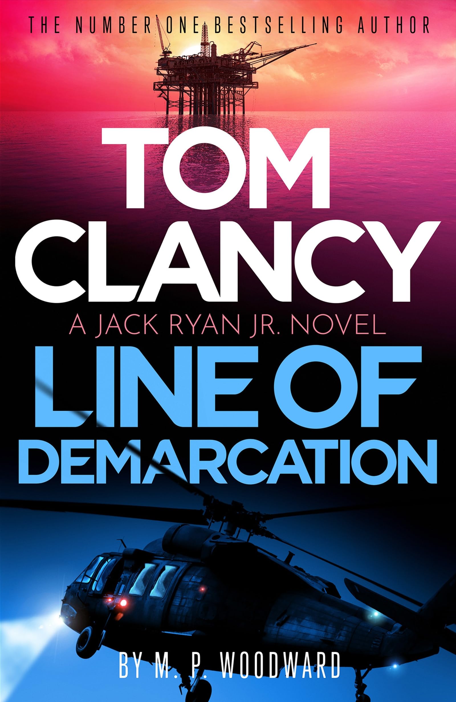 Tom Clancy Line of Demarcation: Jack Ryan, Jr. is caught in a deadly web of lies in this thrilling addition to the No.1 bestselling series Contemporary literature Books