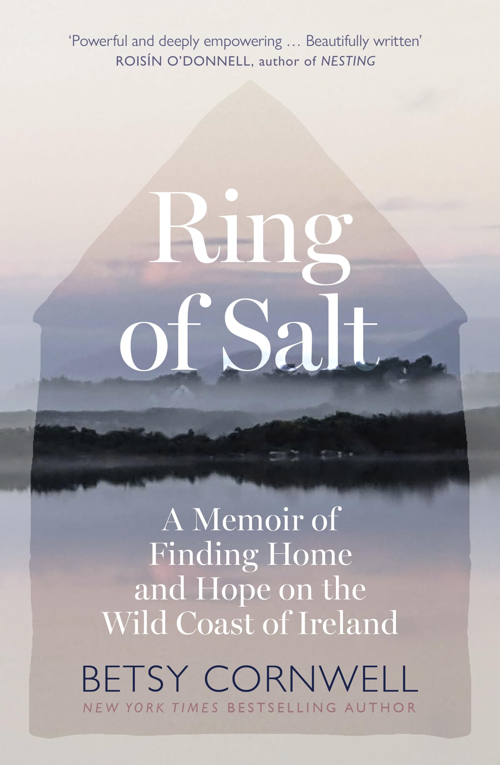 Ring of Salt: Finding home and hope on the Wild Coast of Ireland Memories