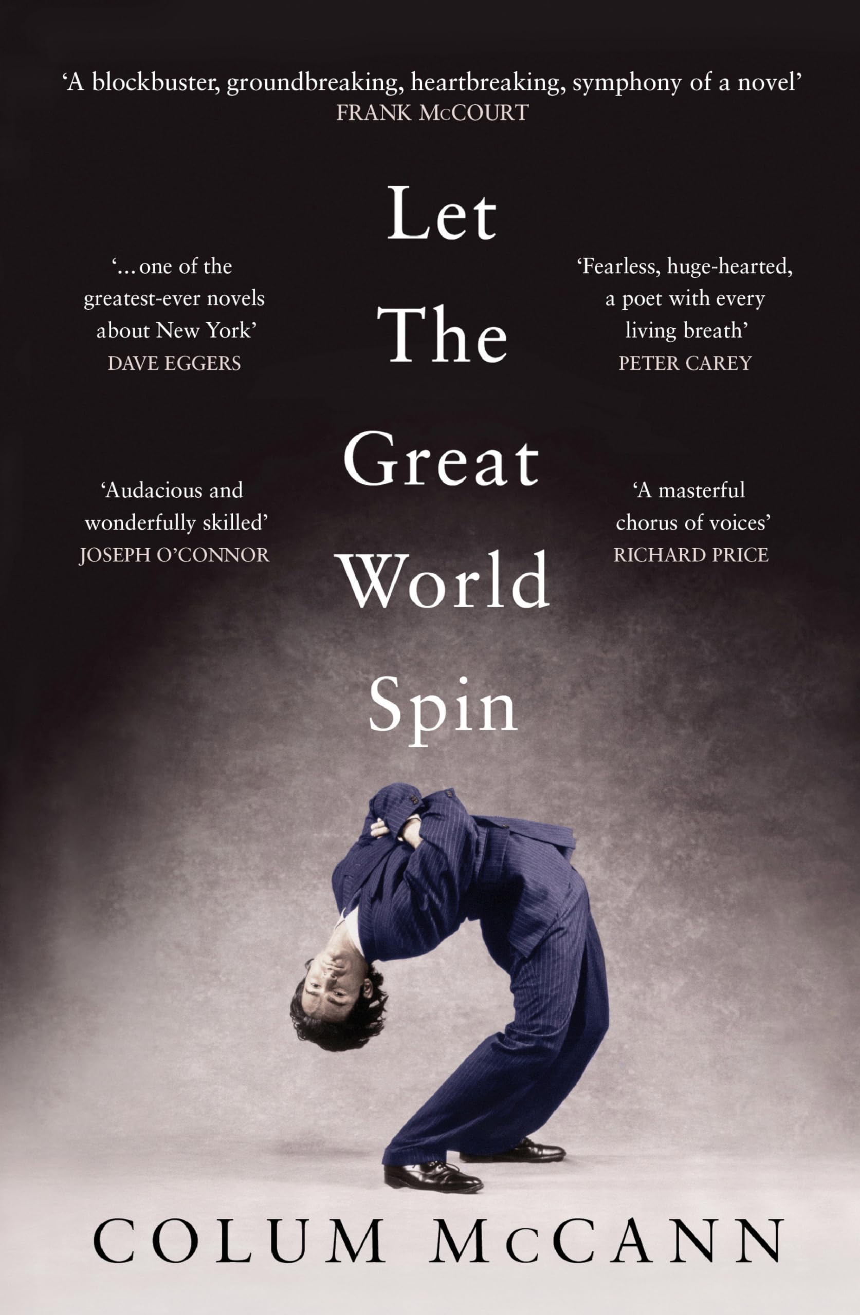 Let The Great World Spin: Winner of the National Book Award for Literature 2009 Contemporary literature