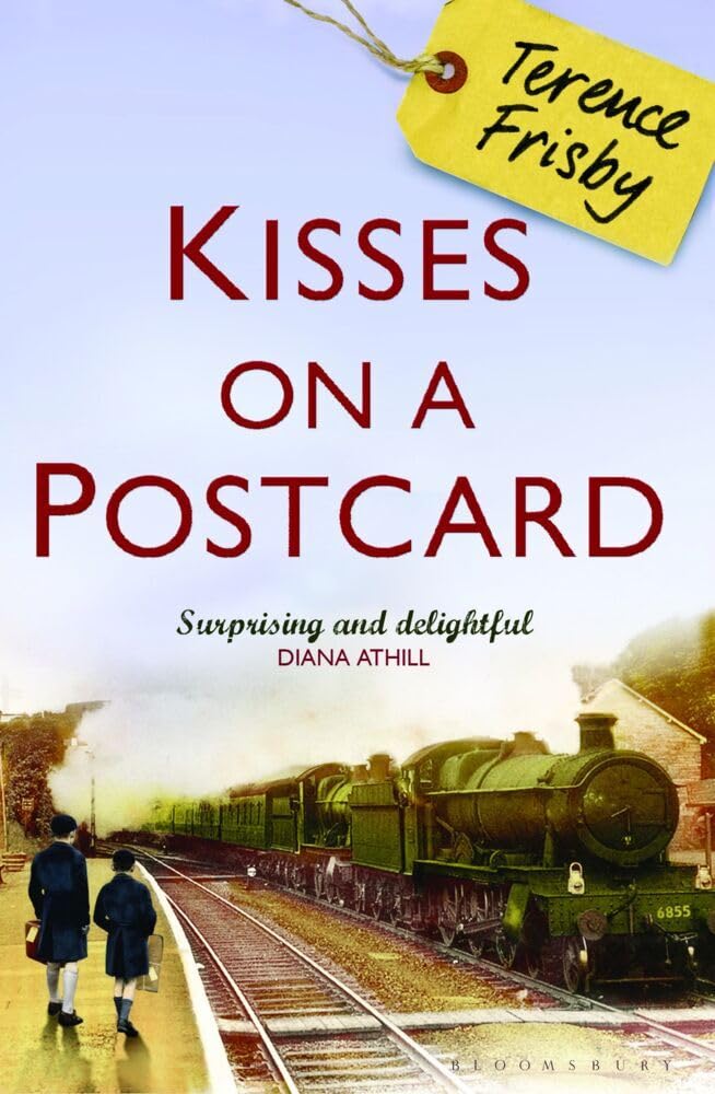 Kisses on a Postcard: A Tale of Wartime Childhood Social Sciences