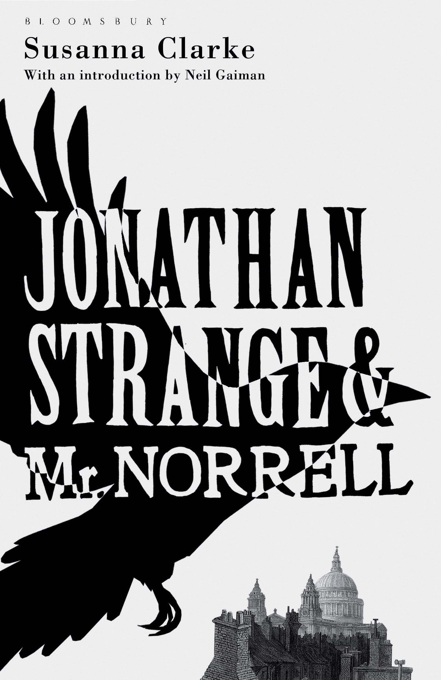 Jonathan Strange and Mr Norrell: The Bloomsbury Phantastics Historical Fiction