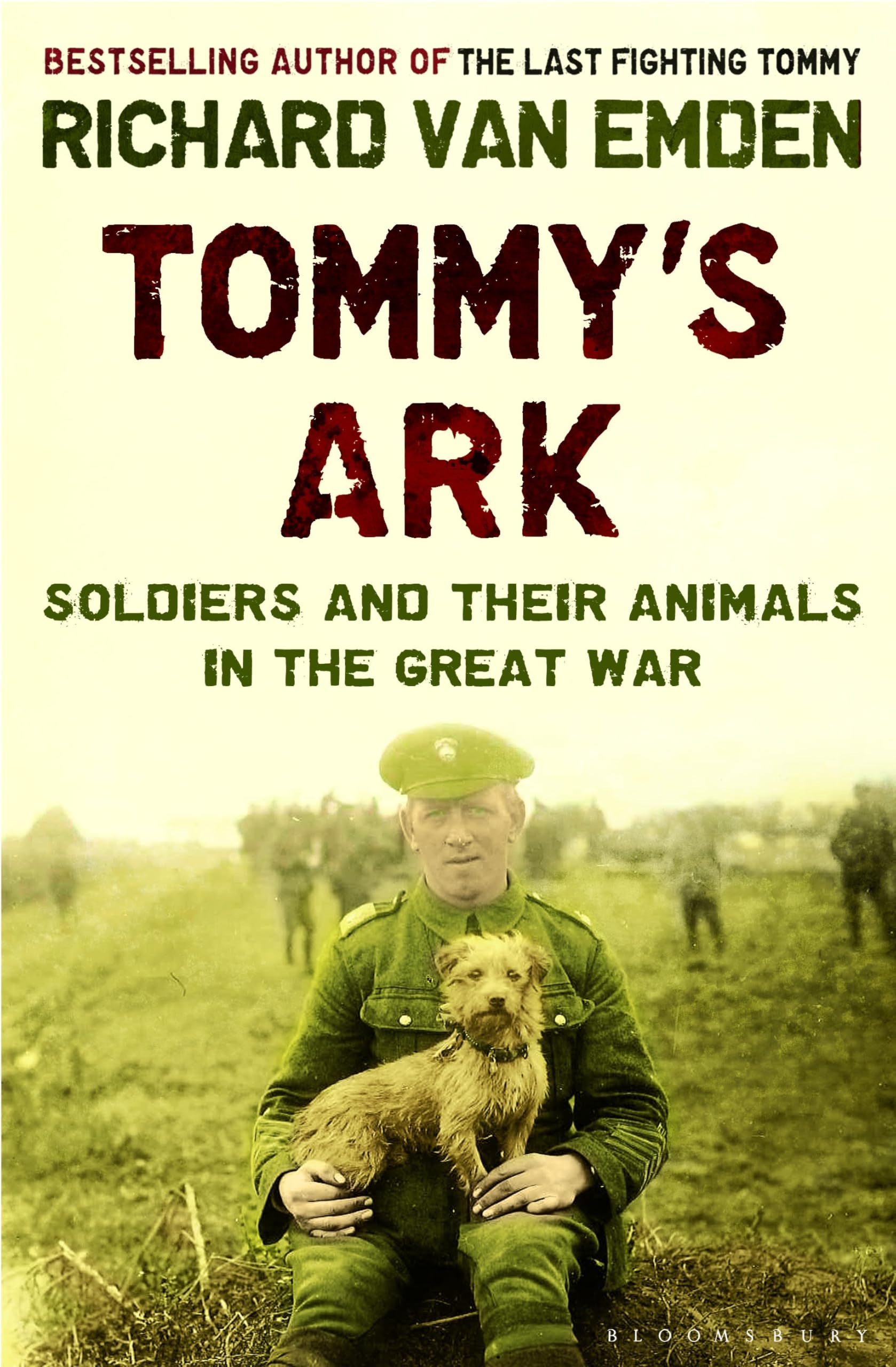 Tommy’s Ark: Soldiers and their Animals in the Great War Social Sciences