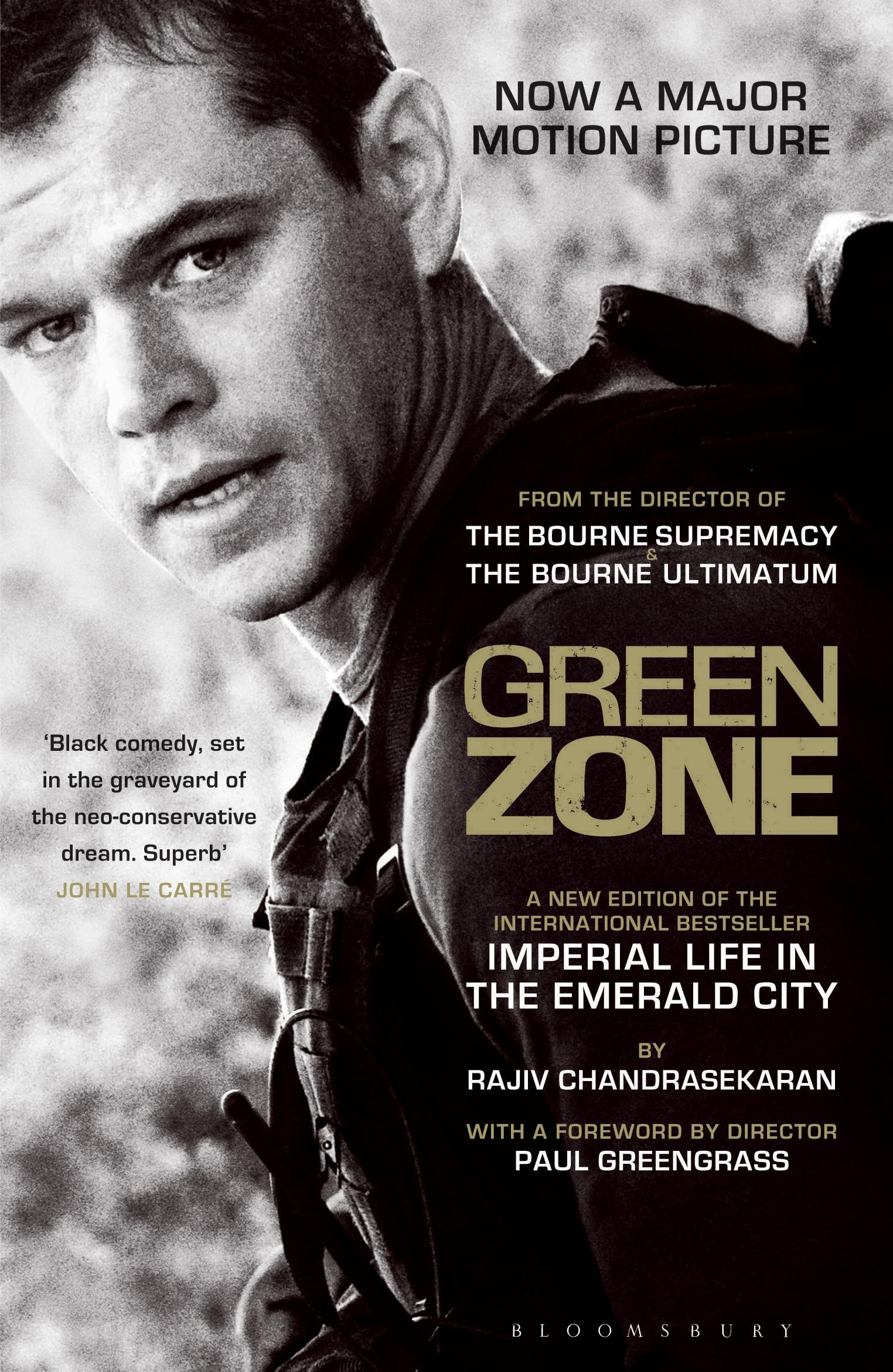 Green Zone: Imperial Life in the Emerald City: Winner of the Samuel Johnson Prize, Non-Fiction 2007. With a foreword by director Paul Greengrass Law