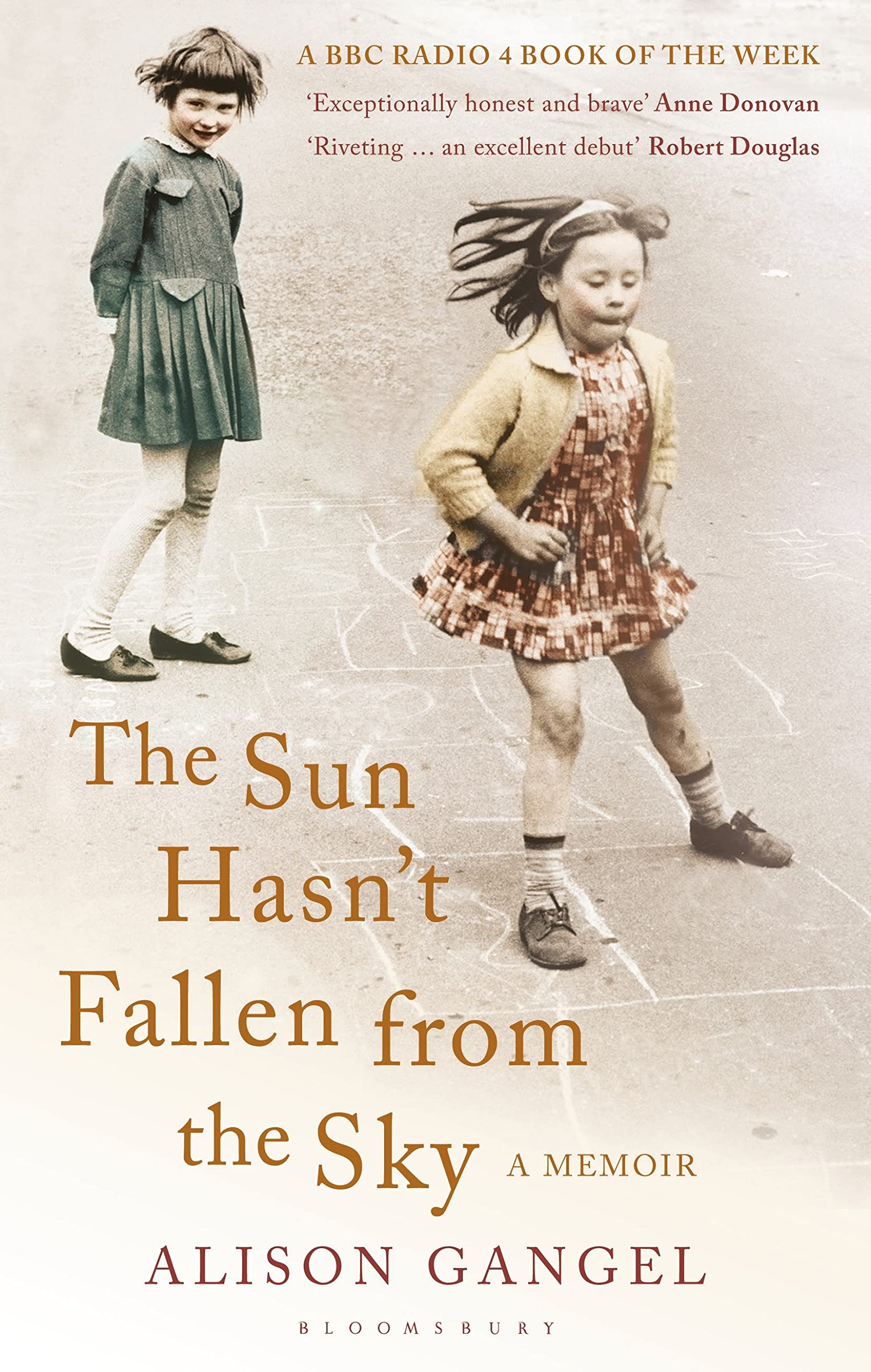 The Sun Hasn't Fallen From the Sky: A Memoir. A BBC Radio 4 Book of the Week Personalities