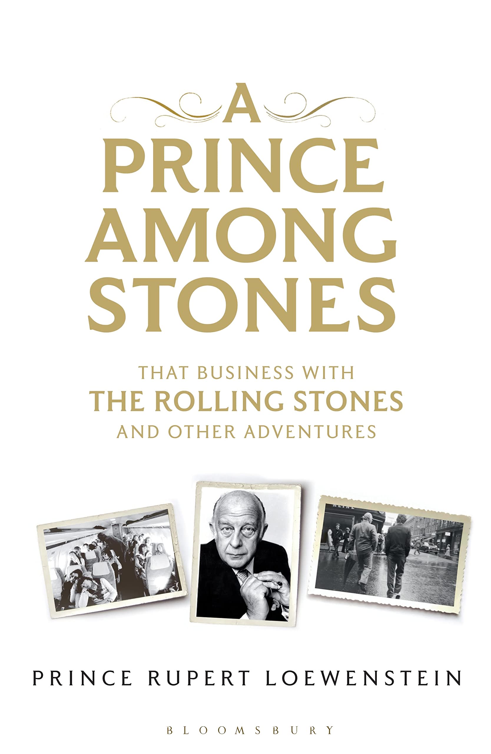 A Prince Among Stones: That Business with The Rolling Stones and Other Adventures Pop culture