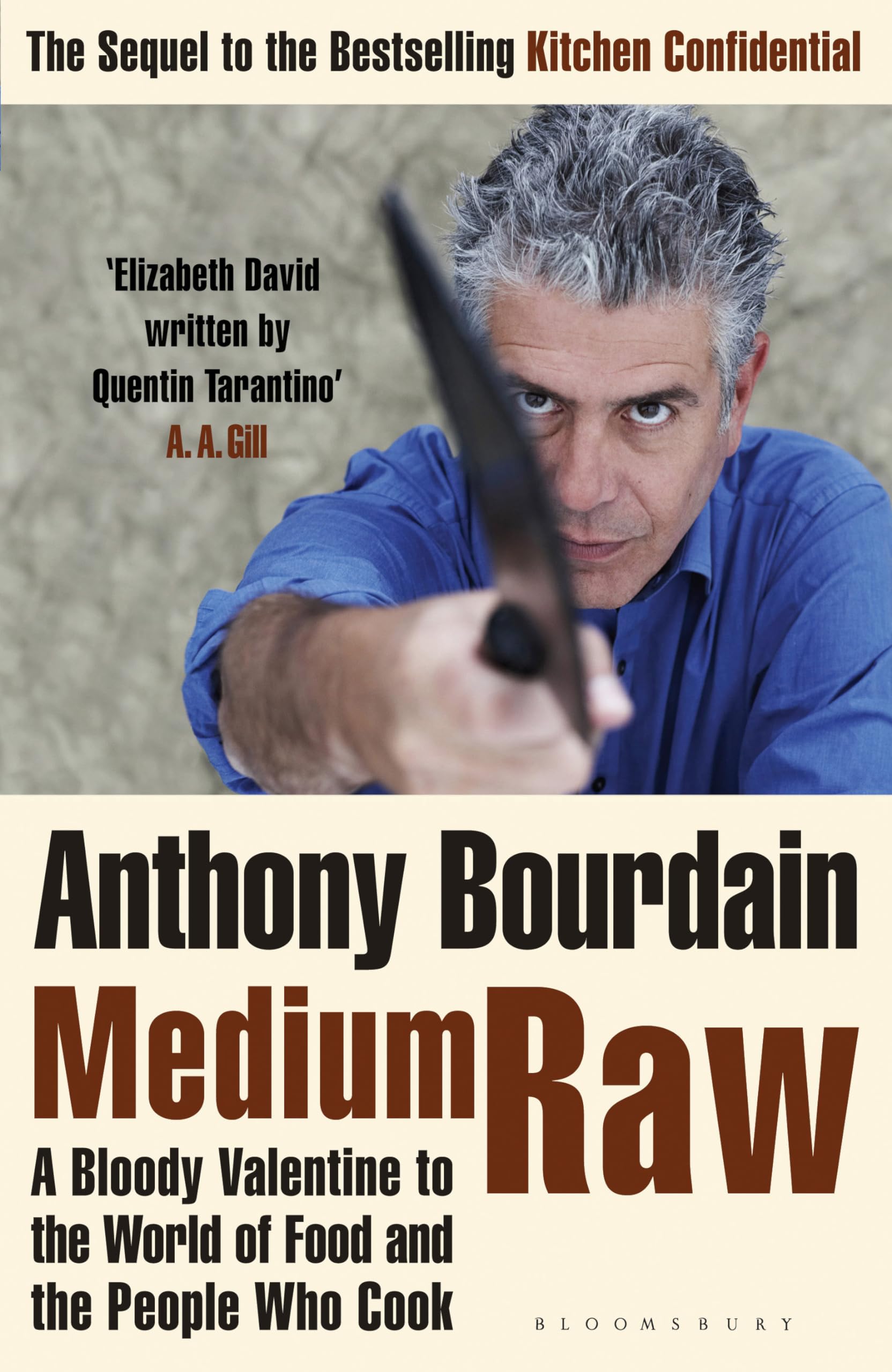 Medium Raw: A Bloody Valentine to the World of Food and the People Who Cook Memories