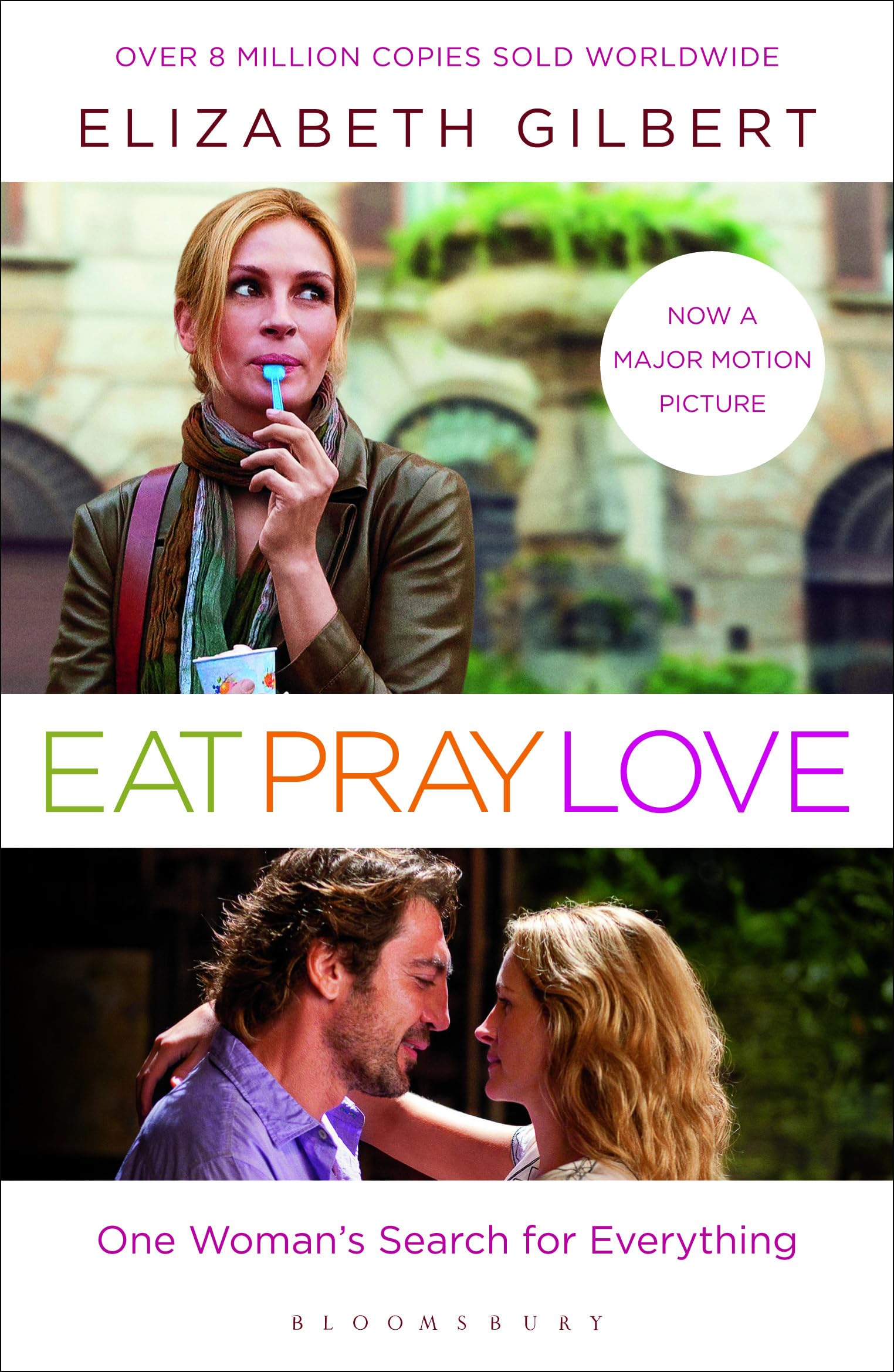 Eat, Pray, Love: One Woman's Search for Everything Fiction