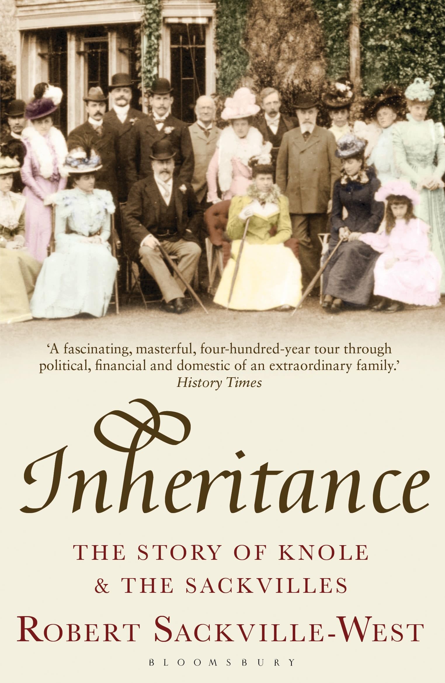Inheritance: The Story of Knole and the Sackvilles Personalities