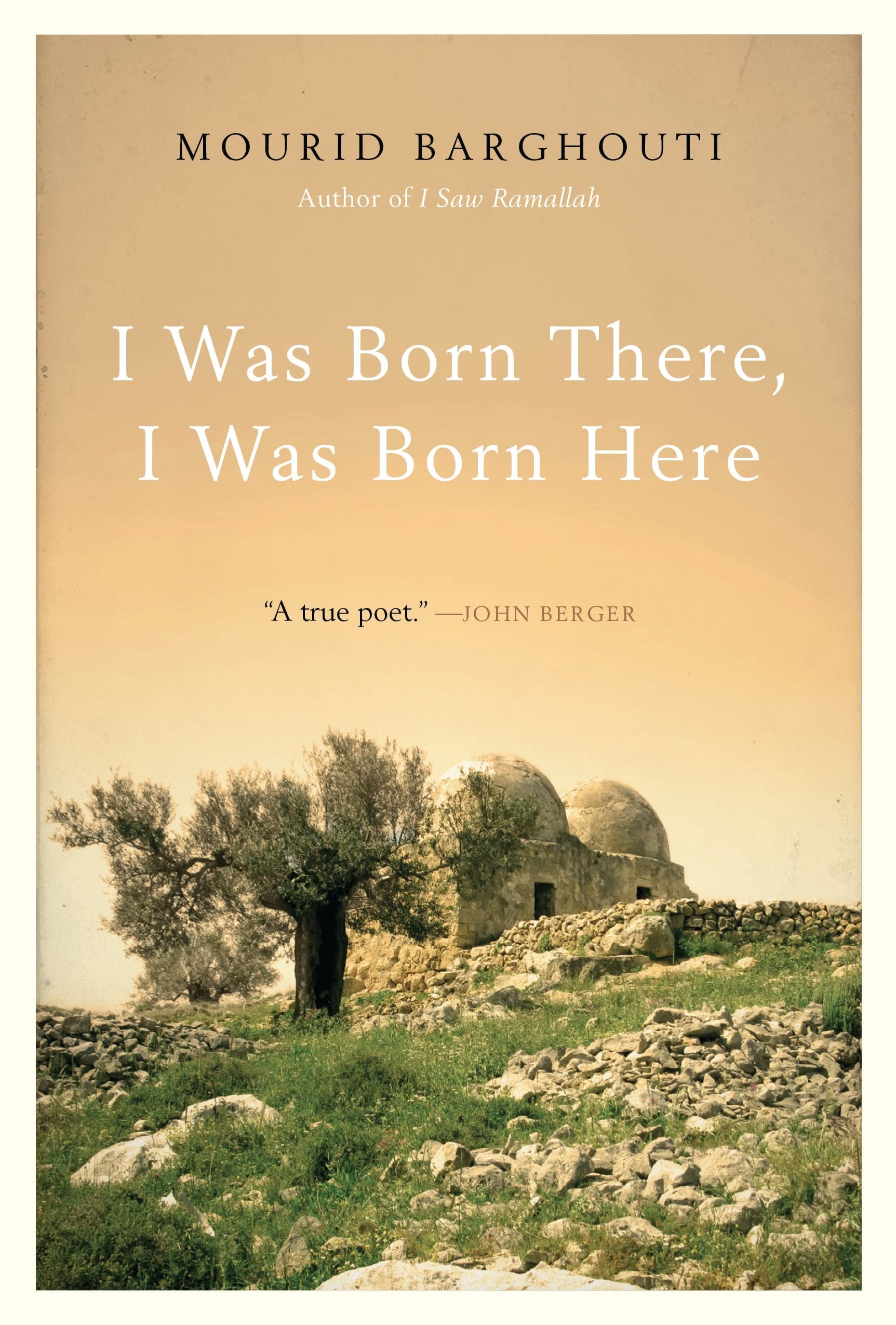 I Was Born There, I Was Born Here: With a foreword by John Berger Contemporary literature
