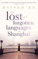The Lost and Forgotten Languages of Shanghai Contemporary literature