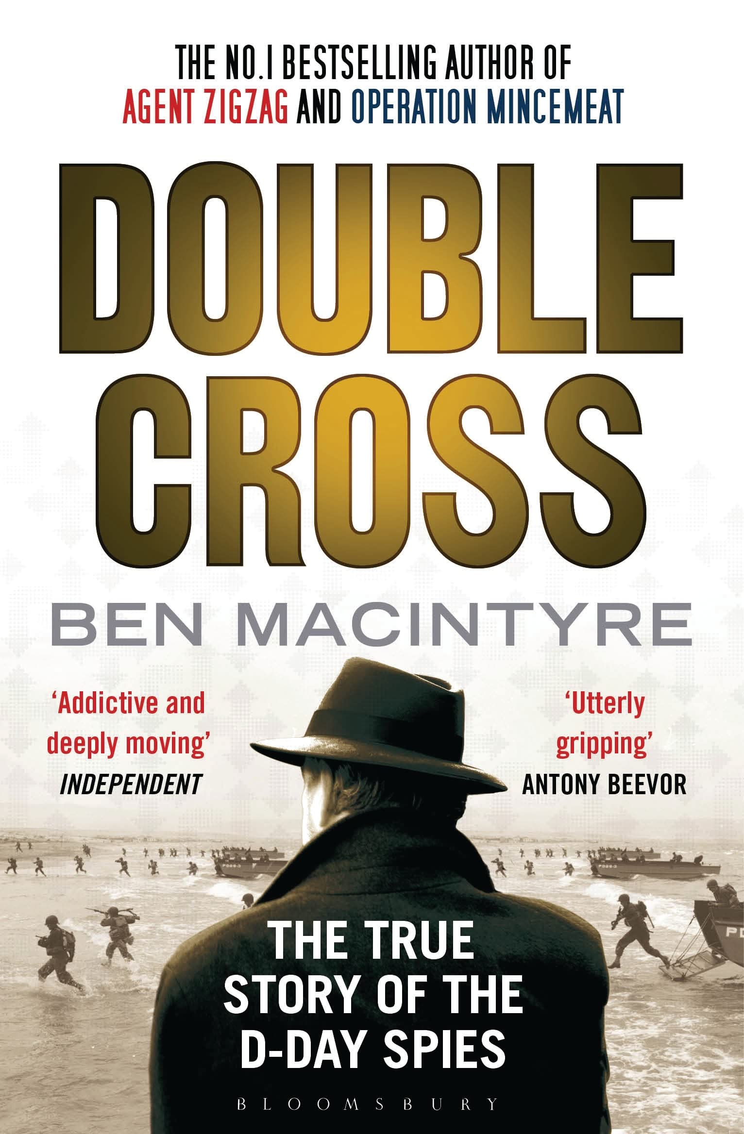 Double Cross: The True Story of The D-Day Spies Memories