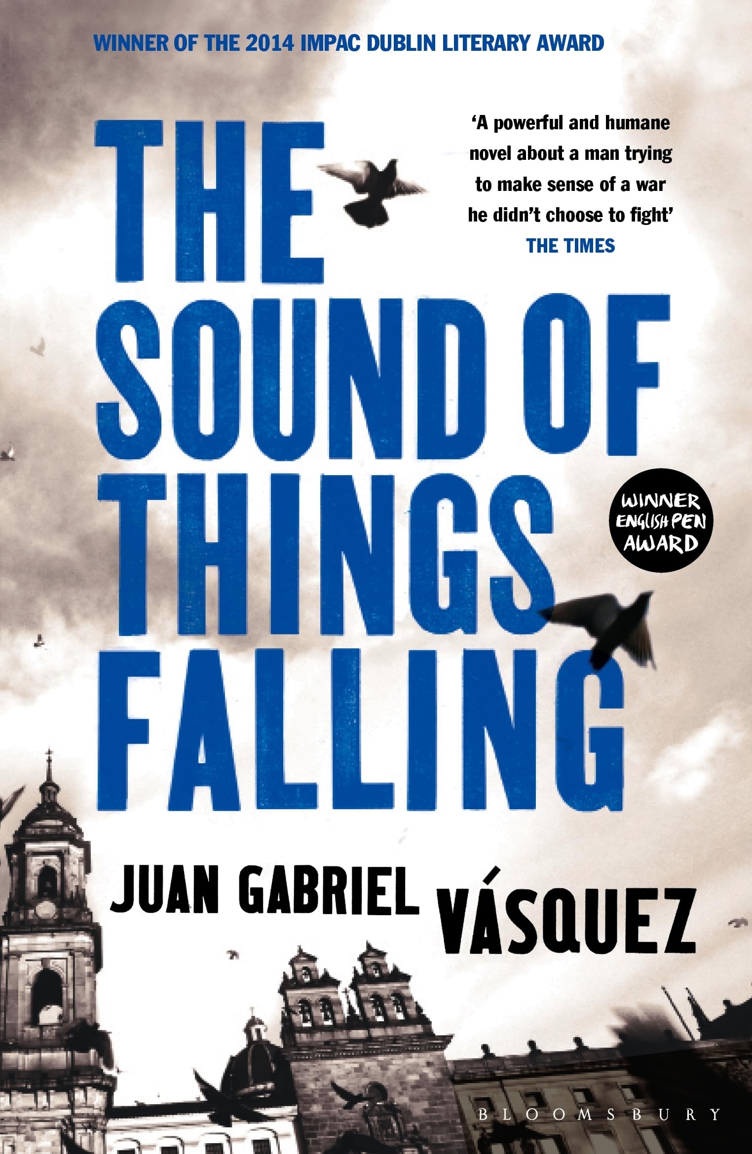 The Sound of Things Falling Contemporary literature