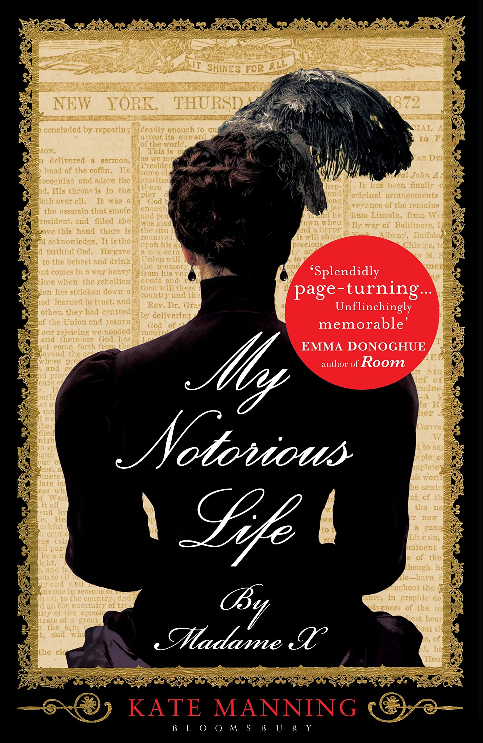 My Notorious Life by Madame X Historical Fiction