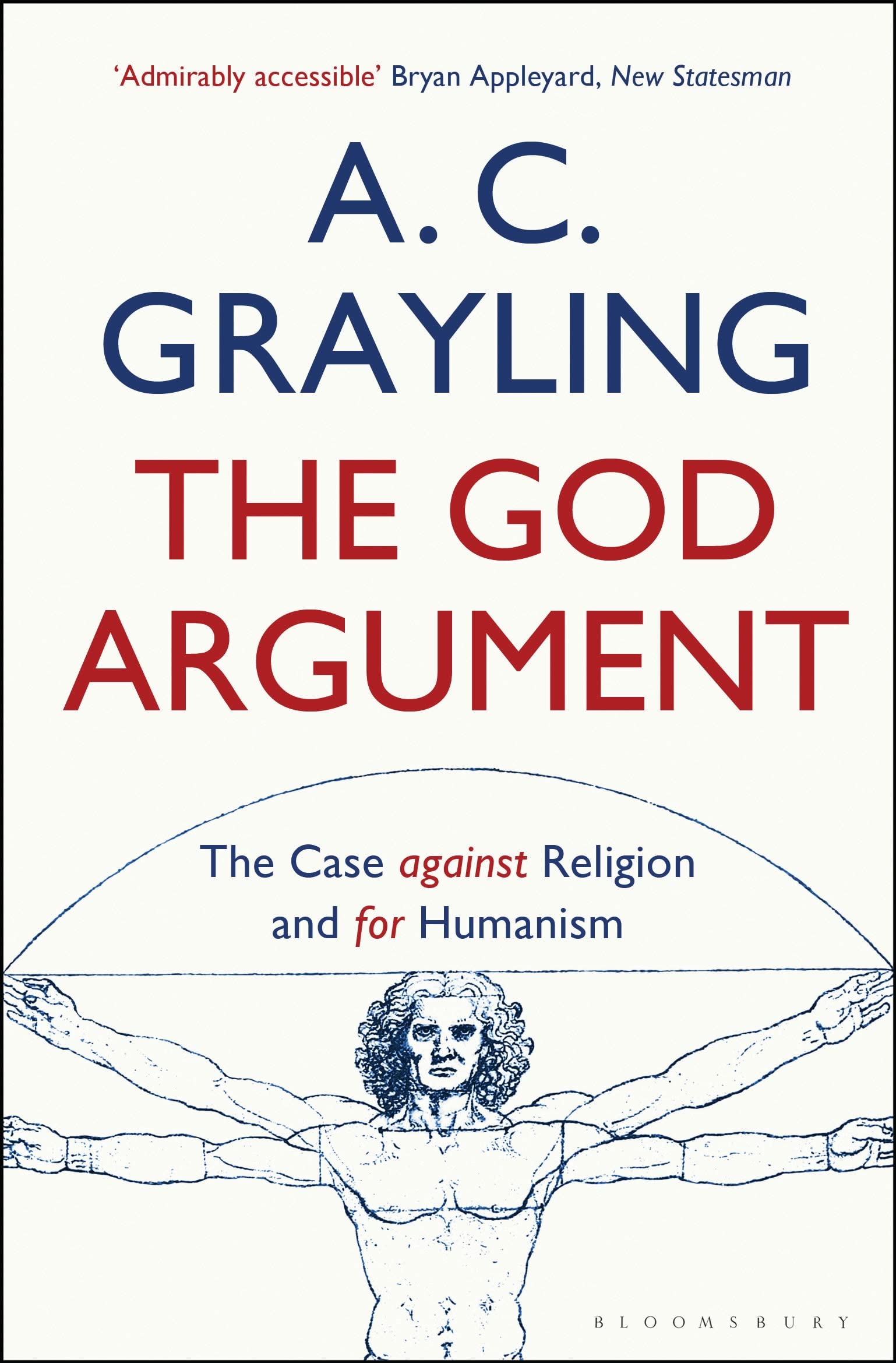 The God Argument: The Case Against Religion and for Humanism Philosophy